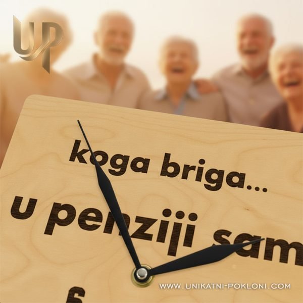 Personalizirani drveni sat - "Penzionerski" sat - poklon za odlazak u mirovinu 10 KOGA BRIGA U PENZIJI SAM 5