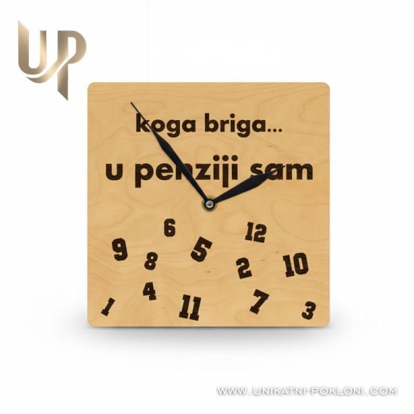 Personalizirani drveni sat - "Penzionerski" sat - poklon za odlazak u mirovinu 8 KOGA BRIGA U PENZIJI SAM 6