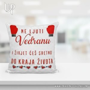 Personalizirani jastuk - Ne ljuti JASTUK 21 personalizirani poklon za imendan