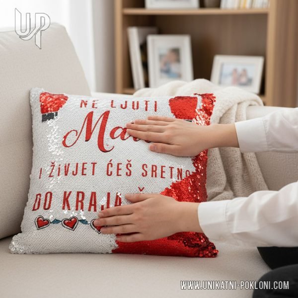 Personalizirani jastuk - Ne ljuti JASTUK 5 unikatan poklon za imendan