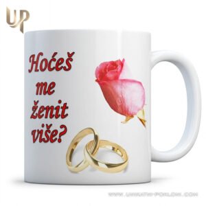 Hoćeš me ženiti više - Personalizirana keramička šalica