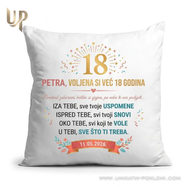 Unikatni poklon za rođendan - Personalizirani jastuk 2 personalizirani jastuk za 18 rođendan