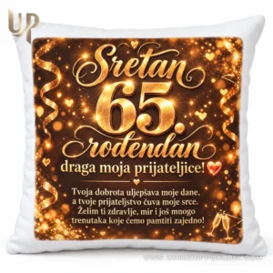Frontalni prikaz bijelog jastuka s posvetom prijateljici za 65. rođendan na bijeloj pozadini.