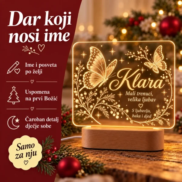 Personalizirana LED lampa s leptirima - ime i posveta - Unikatni pokloni Prednosti personalizirane lampe s leptirima: ime i posveta po želji te uspomena na prvi Božić.
